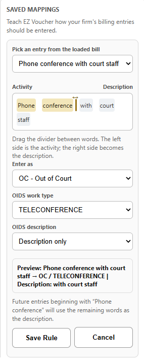 Rule builder showing Phone conference as the activity and with court staff as the description, mapped to OC, TELECONFERENCE, Description only.